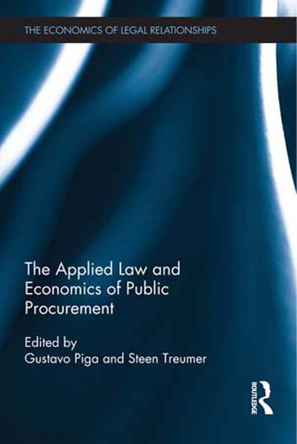 The Applied Law and Economics of Public Procurement by Gustavo Piga, Steen Treumer