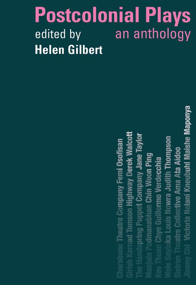 Postcolonial Plays by Helen Gilbert