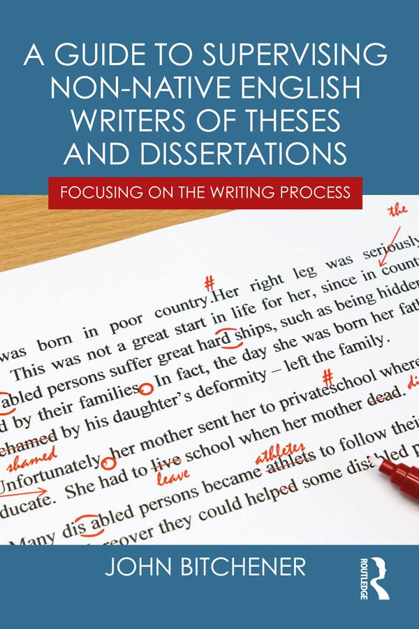 A Guide to Supervising Non-native English Writers of Theses and Dissertations