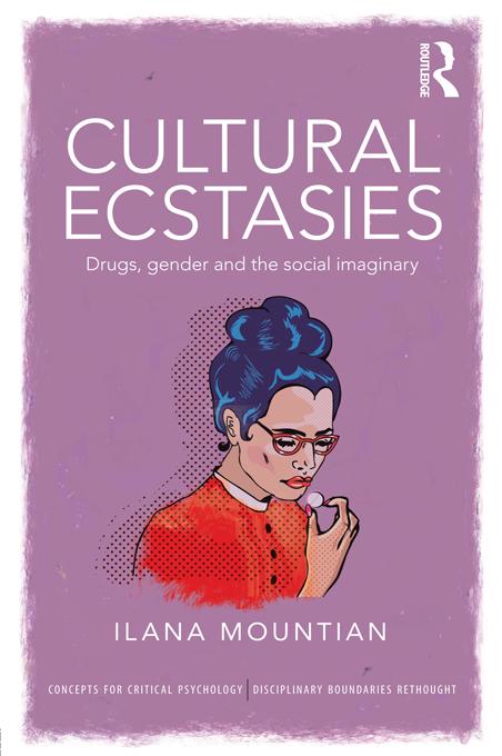 Cultural Ecstasies by Ilana Mountian
