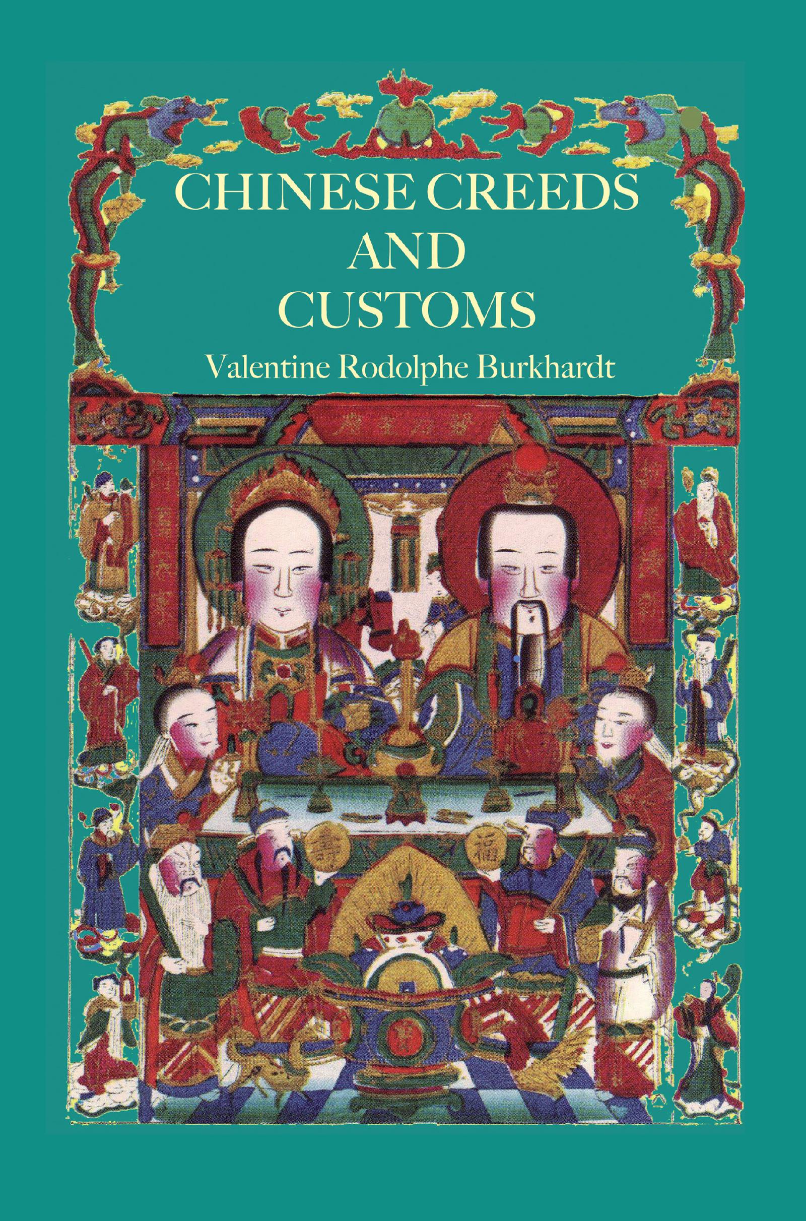 Chinese Creeds And Customs