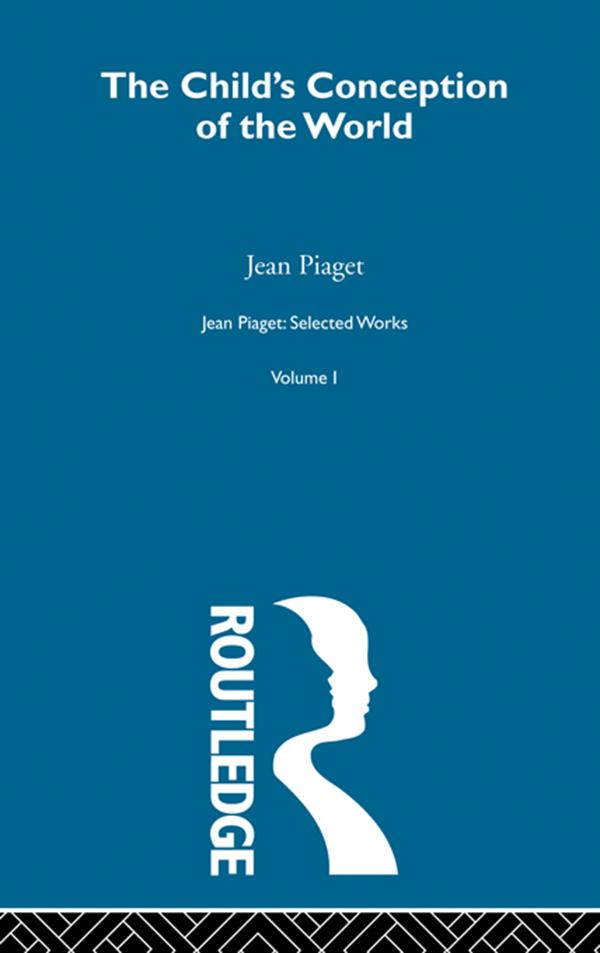 Child's Conception of the World by Jean Piaget