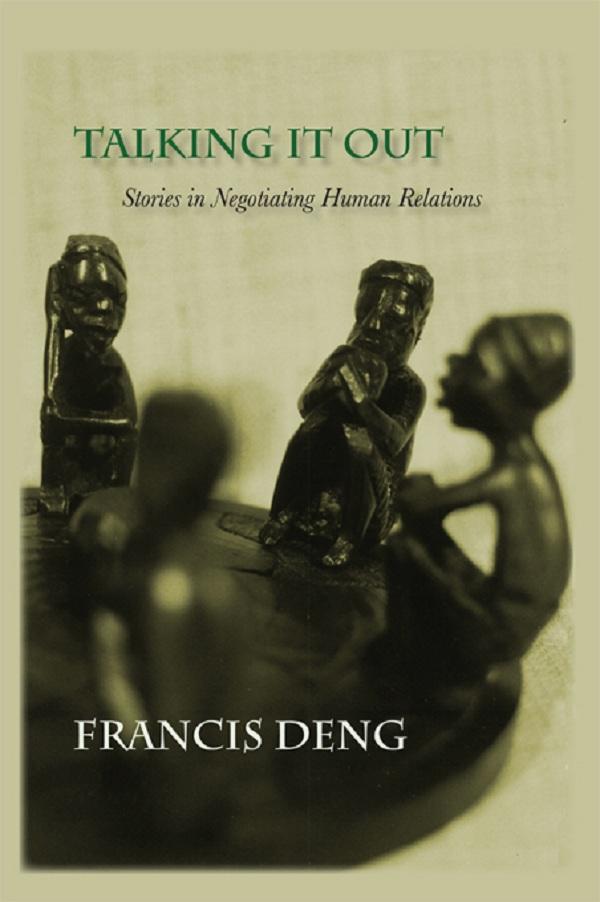 Talking It Out by Francis Deng