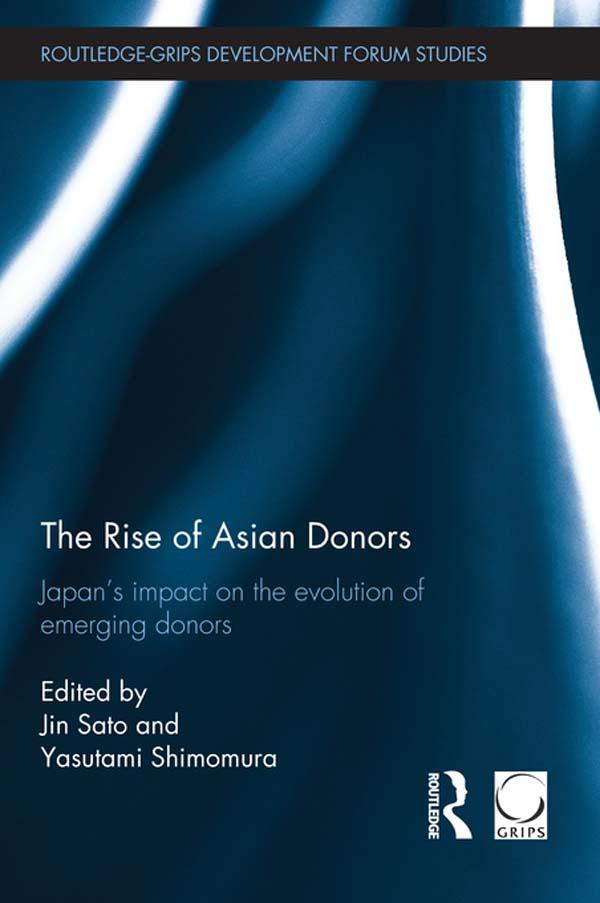 The Rise of Asian Donors by Jin Sato, Yasutami Shimomura
