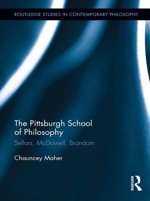 The Pittsburgh School of Philosophy by Chauncey Maher