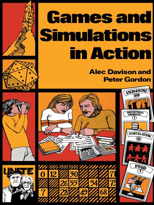 Games and Simulations in Action by A. Davison, H A Davison
