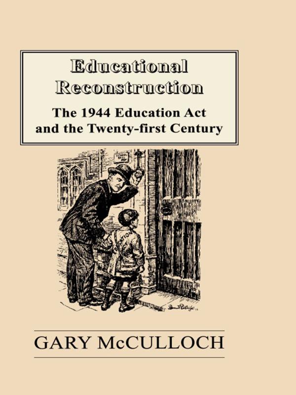 Educational Reconstruction by Gary McCulloch
