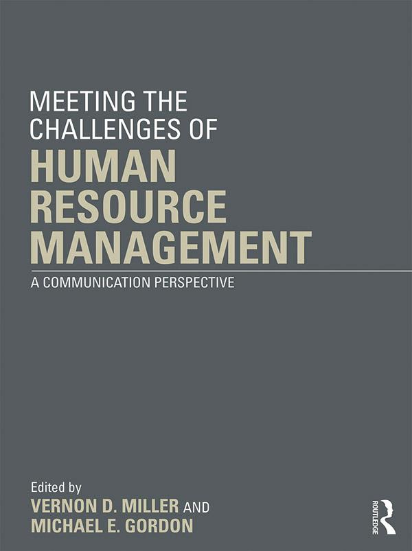 Meeting the Challenge of Human Resource Management by Michael E. Gordon, Vernon D. Miller