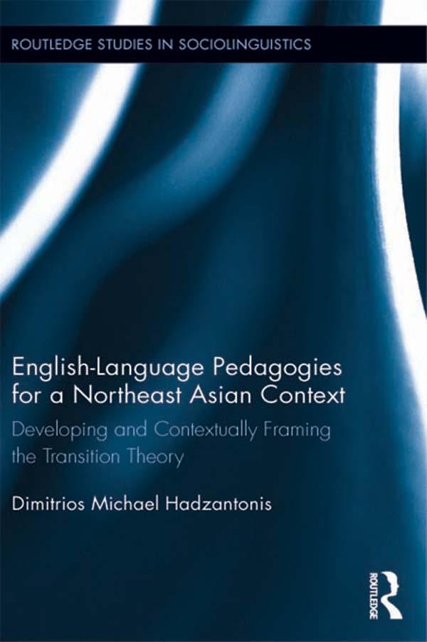 English Language Pedagogies for a Northeast Asian Context