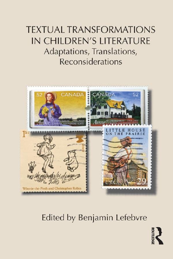 Textual Transformations in Children's Literature by Benjamin Lefebvre
