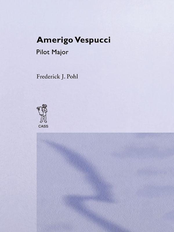 Amerigo Vespucci Pilot Cb by Frederick Julius Pohl