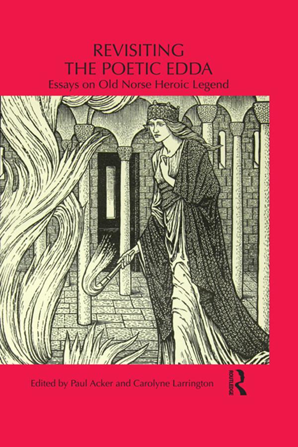 Revisiting the Poetic Edda by Carolyne Larrington, Paul Acker