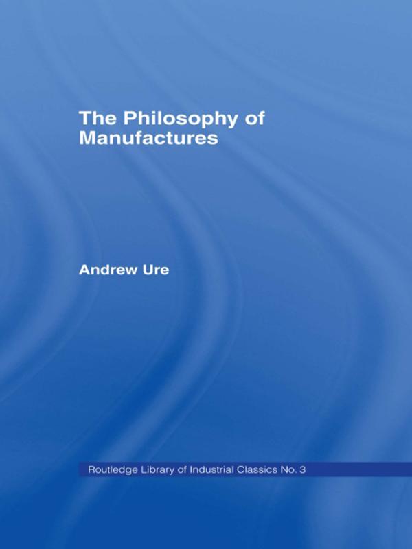 Philosophy of Manufactures