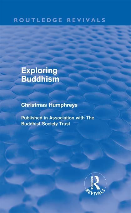 Exploring Buddhism by Christmas Humphreys