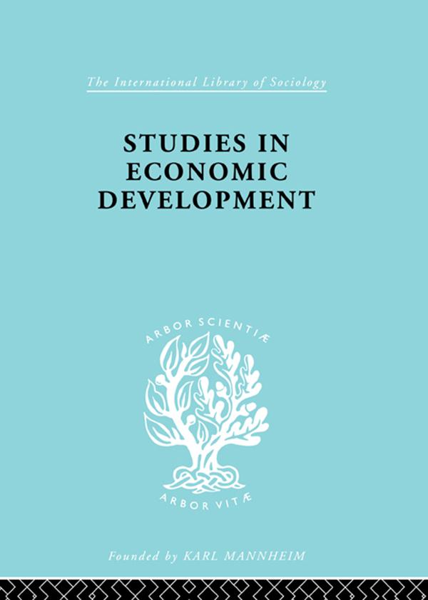 Studies in Economic Development by Alfred Bonne