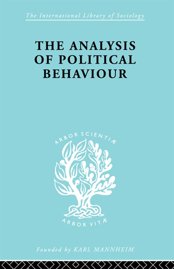 The Analysis of Political Behaviour by Harold D. Lasswell