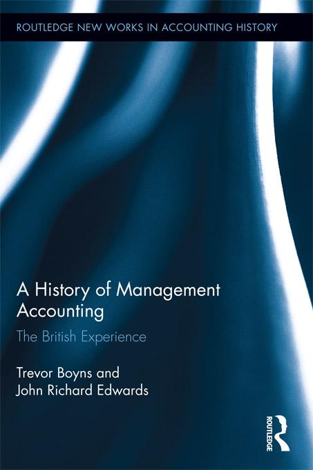 A History of Management Accounting by Richard Edwards, Trevor Boyns