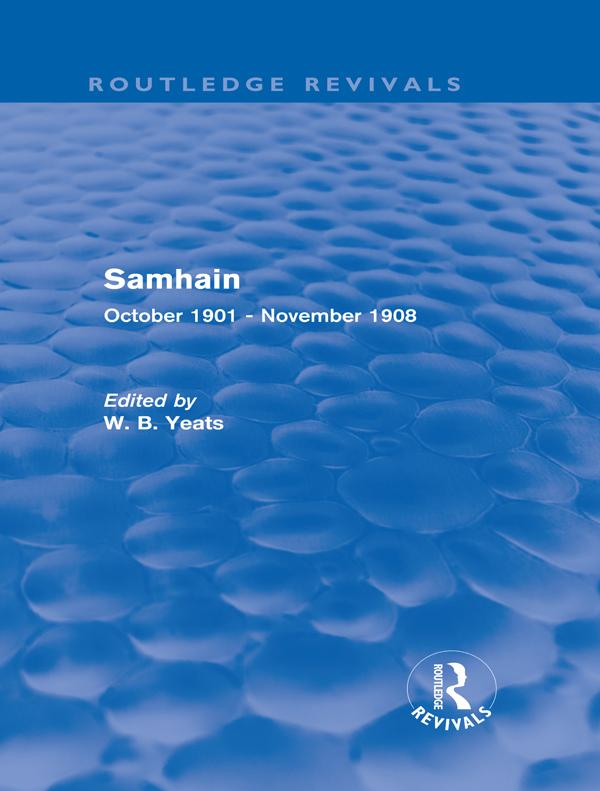 Samhain (Routledge Revivals) by W Yeats
