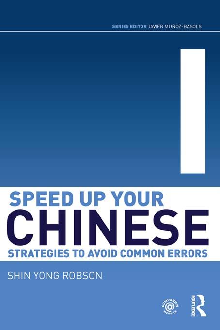 Speed Up Your Chinese by Shin Yong Robson