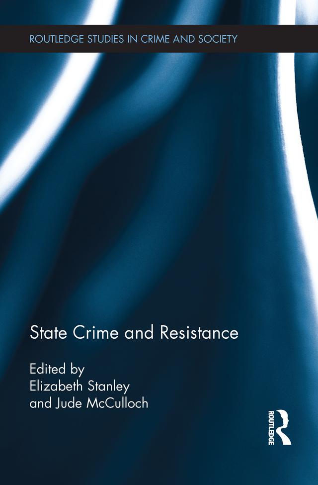 State Crime and Resistance by Elizabeth Stanley, Jude McCulloch