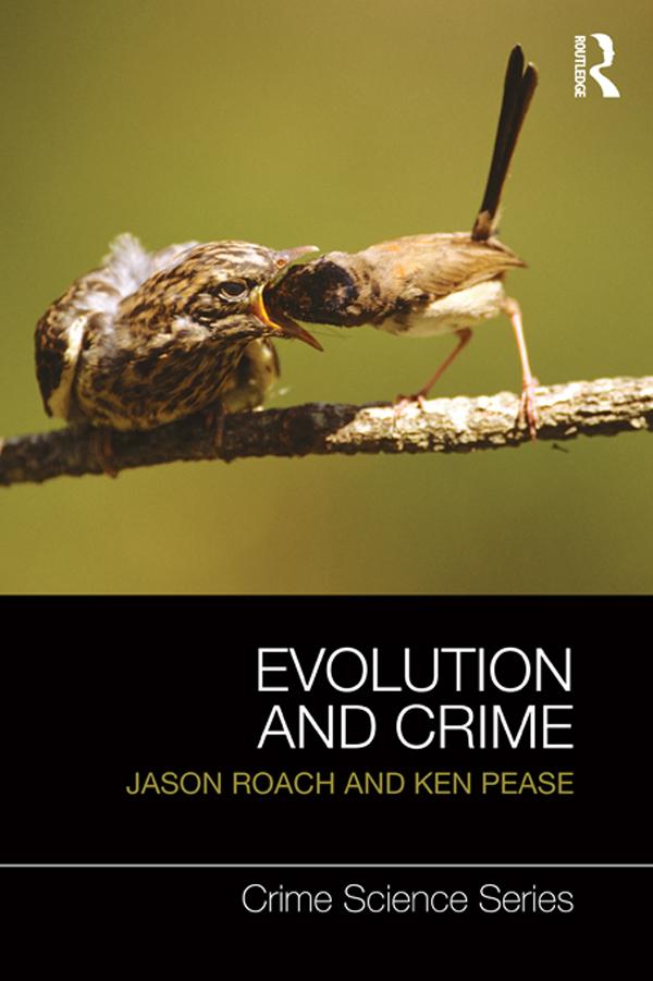 Evolution and Crime by Jason Roach, Ken Pease