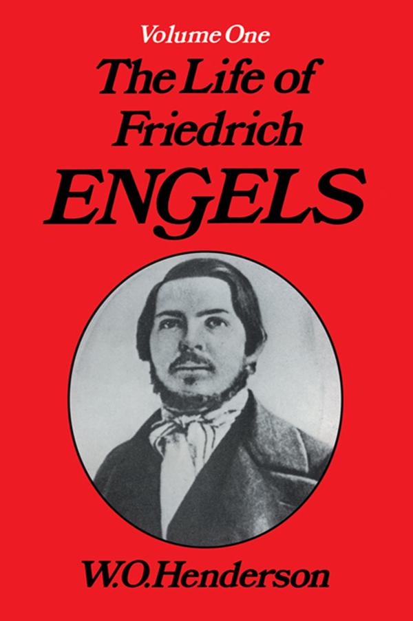 Friedrich Engels by W.O. Henderson