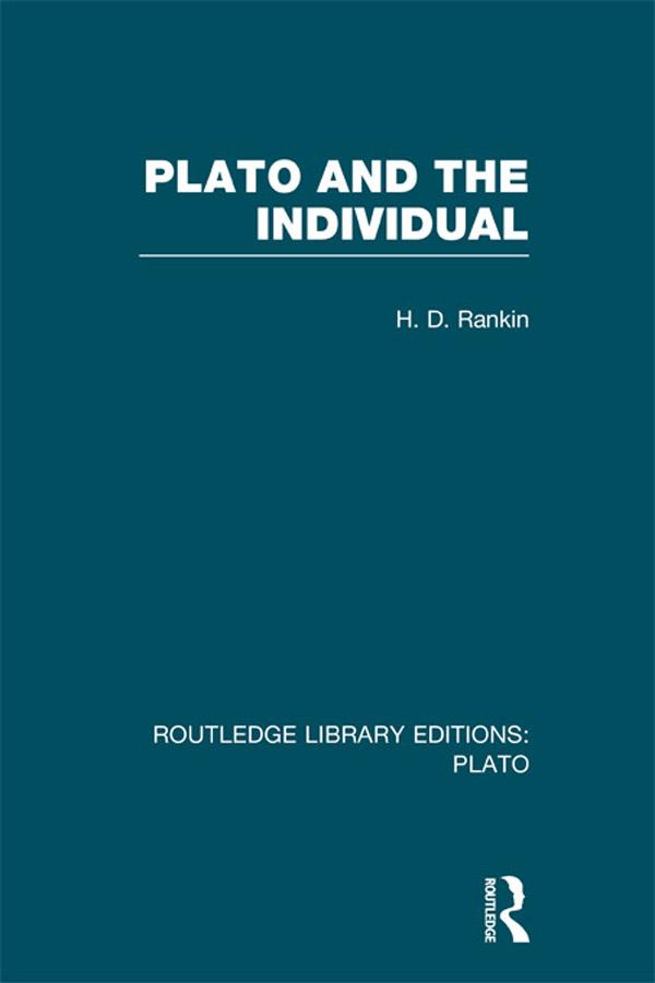 Plato and the Individual (RLE: Plato) by David Rankin