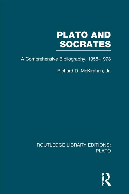 Plato and Socrates (RLE: Plato) by Richard McKirahan