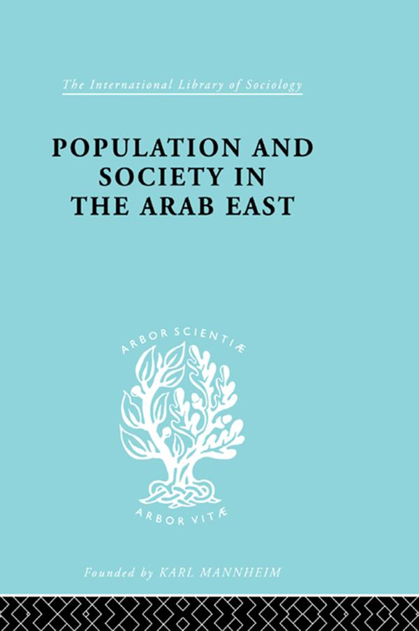 Population and Society in the Arab East by Gabriel Baer