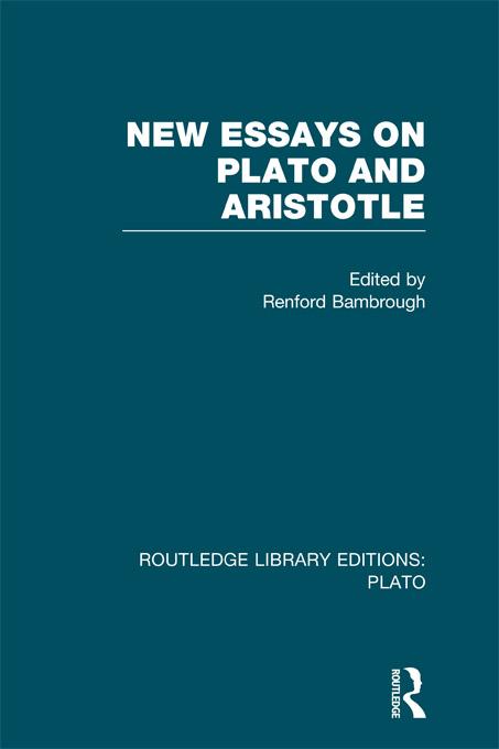 New Essays on Plato and Aristotle (RLE: Plato) by Renford Bambrough