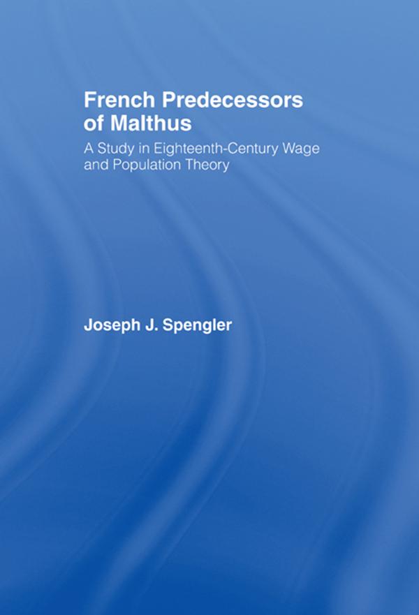 French Predecessors of Malthus by Joseph J. Spengler
