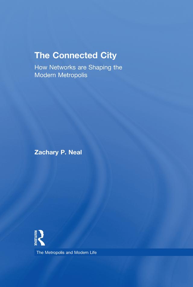 The Connected City by Zachary P. Neal
