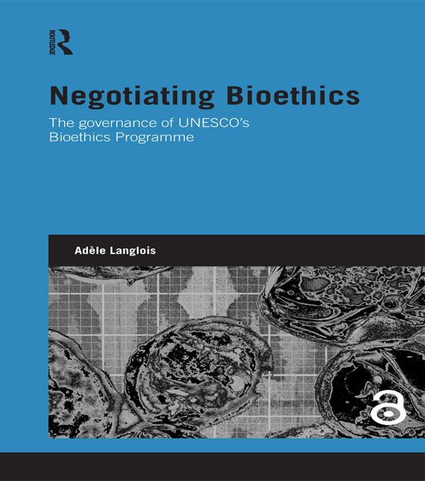 Negotiating Bioethics