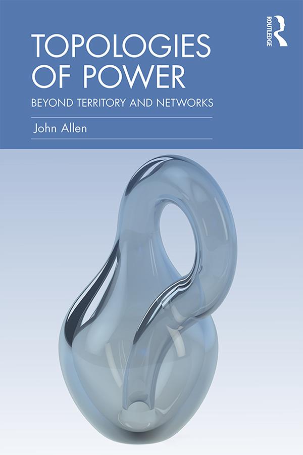 Topologies of Power by John Allen
