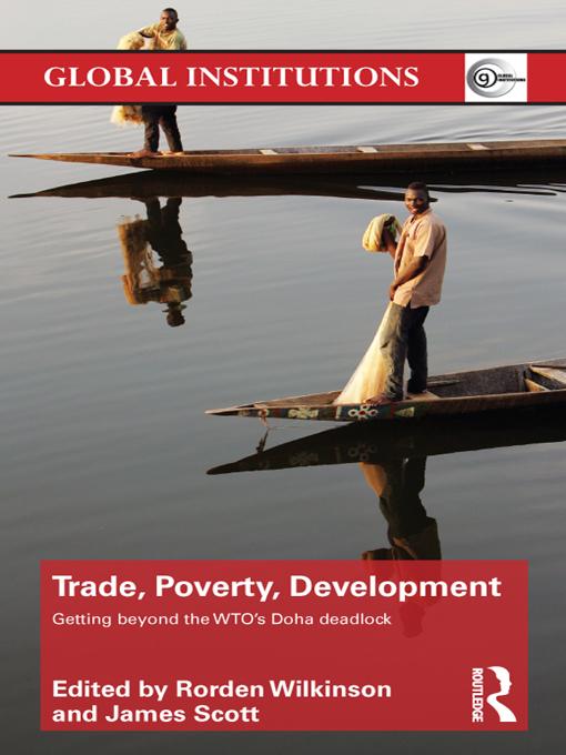 Trade, Poverty, Development by James Scott, Rorden Wilkinson