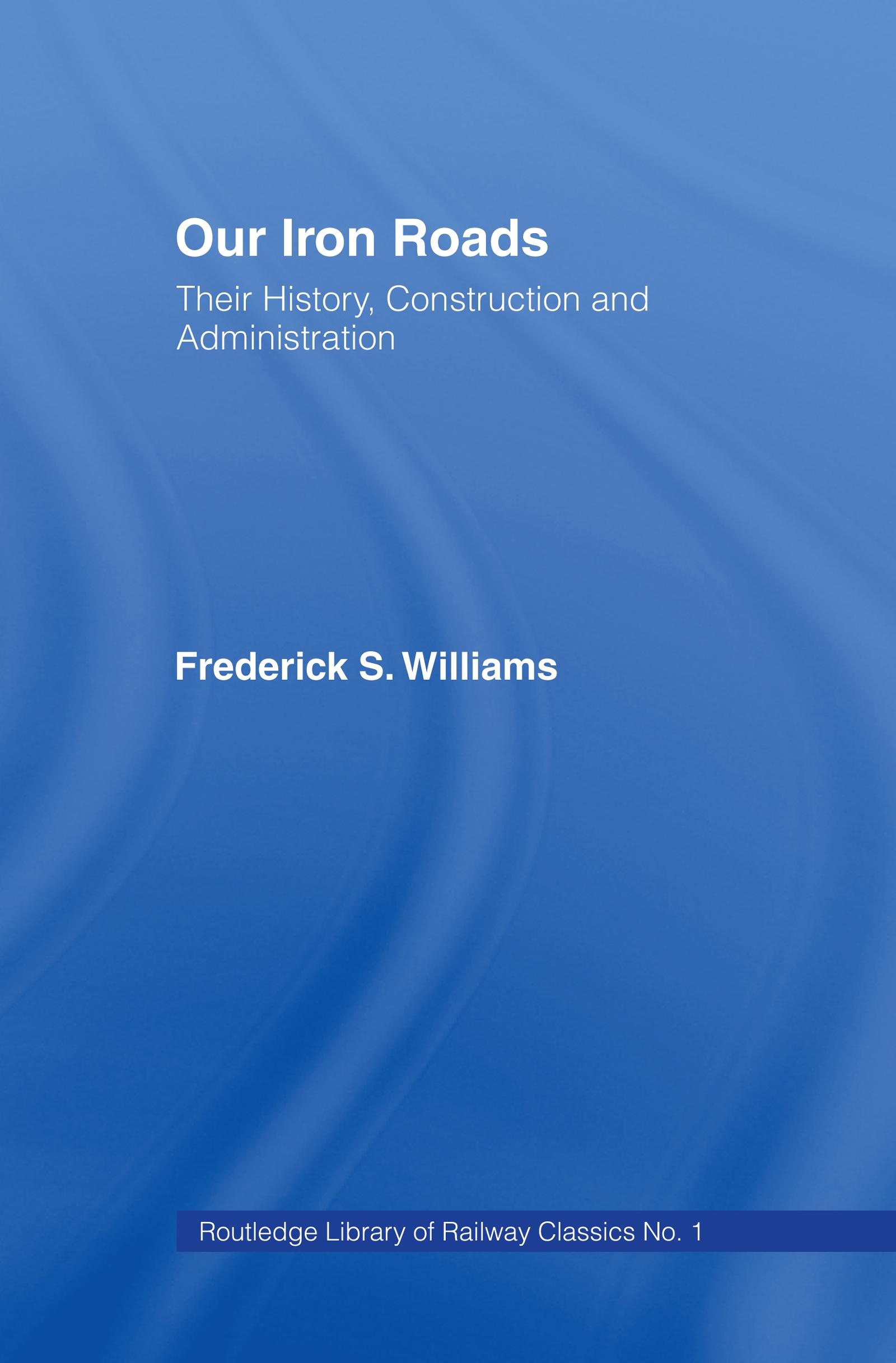 Our Iron Roads