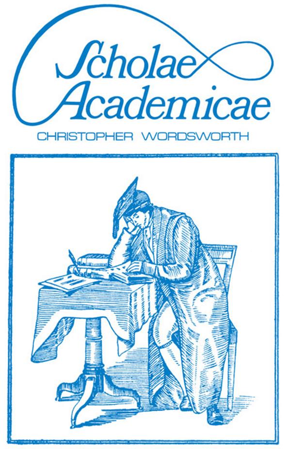 Scholae Academicae by Christopher Wordsworth