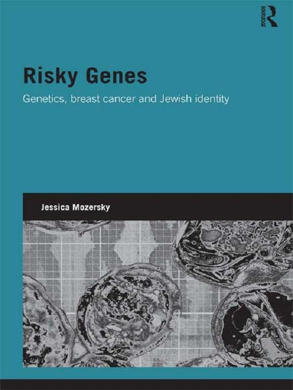 Risky Genes by Jessica Mozersky