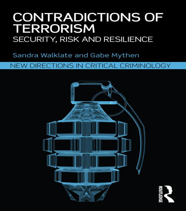 Contradictions of Terrorism by Gabe Mythen, Sandra Walklate