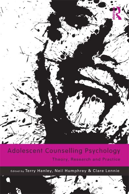 Adolescent Counselling Psychology by Clare Lennie, Neil Humphrey, Terry Hanley