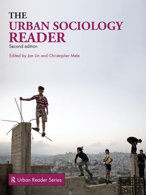 The Urban Sociology Reader by Christopher Mele, Jan Lin