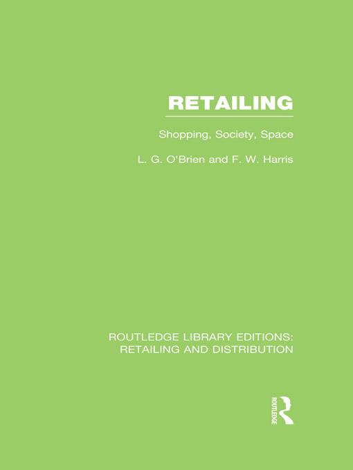 Retailing (RLE Retailing and Distribution) by Frank Harris, Larry O'Brien