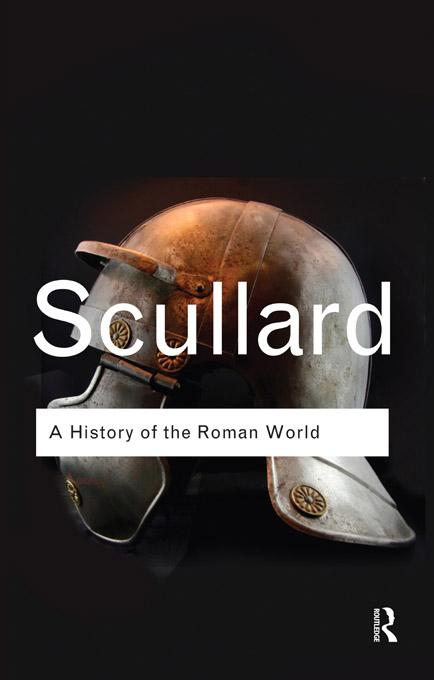 A History of the Roman World by H. H. Scullard