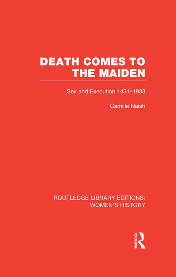 Death Comes to the Maiden by Camille Naish