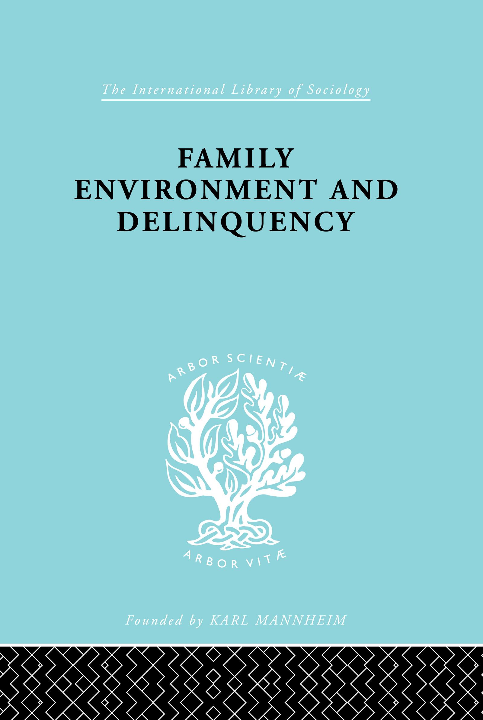 Family Environment and Delinquency