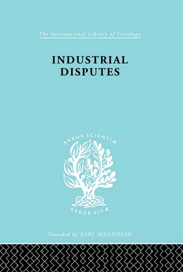 Industrial Disputes Ils 151 by J. E. T. Eldridge