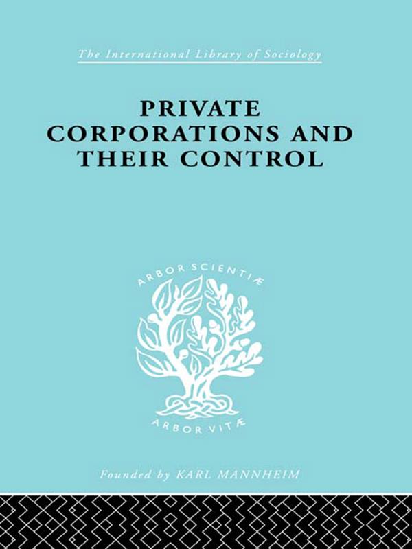 Private Corporations and their Control