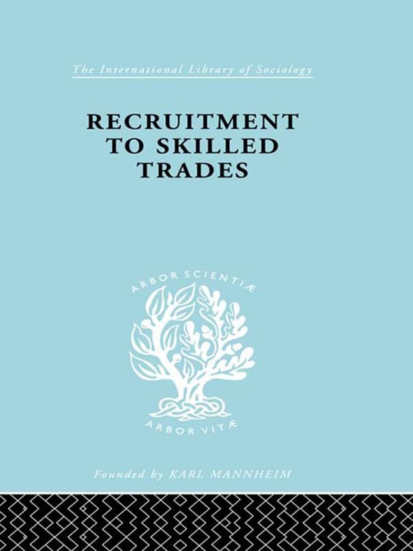 Recruitment to Skilled Trades by Gertrude Williams