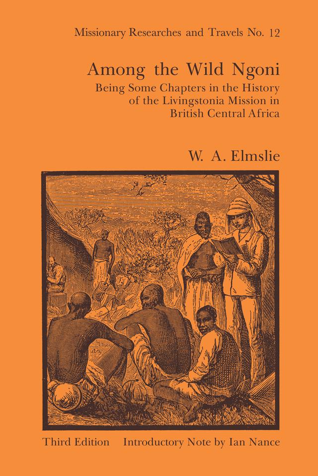 Among the Wild Ngoni by W.A.L. Elmslie