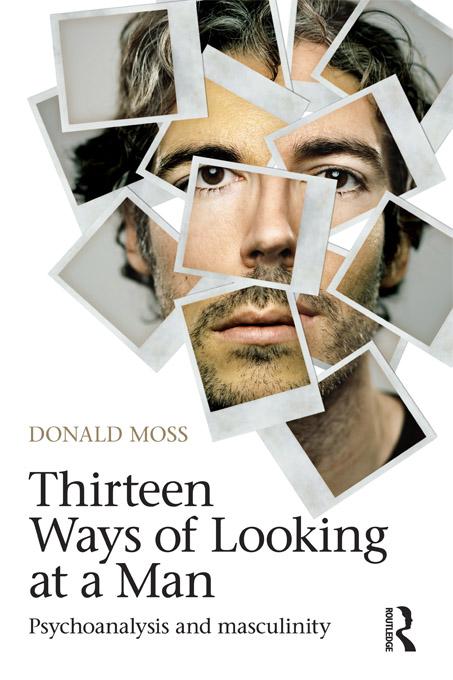Thirteen Ways of Looking at a Man by Donald Moss